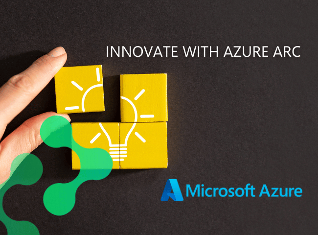 Innovate with Azure Arc 650x480